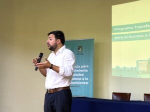 “Transferencias para el Fortalecimiento de Capacidades para el Acceso a la Justicia Ambiental”